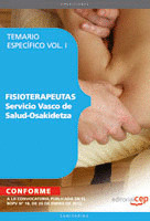 FISIOTERAPEUTAS DEL SERVICIO VASCO DE SALUD. OSAKIDETZA. TEMARIO ESPECÍFICO. VOL