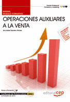 MANUAL OPERACIONES AUXILIARES A LA VENTA. CERTIFICADOS DE PROFESIONALIDAD