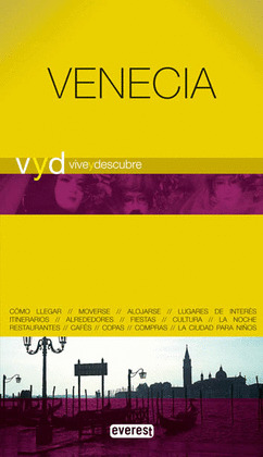 VIVE Y DESCUBRE VENECIA.