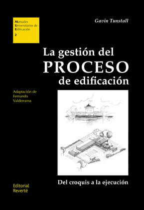 GESTION DEL PROCESO DE EDIFICACION, LA