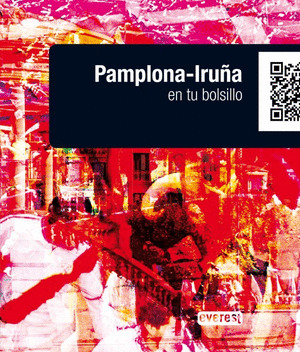 PAMPLONA-IRUÑA EN TU BOLSILLO. GUIA LOW COST