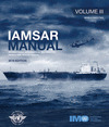 MANUAL IAMSAR, VOLUMEN III: MEDIOS MOVILES. EDICION DE 2016