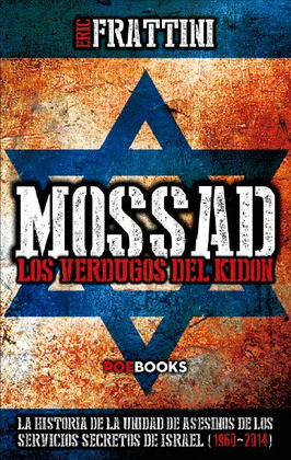 MOSSAD. LOS VERDUGOS DEL KIDON