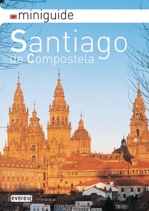 MINI GUÍA SANTIAGO DE COMPOSTELA