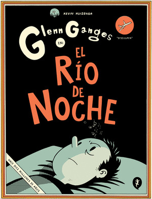 GLENN GANGES EN EL RÍO EN LA NOCHE
