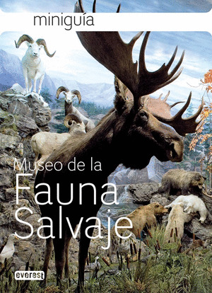 MINI GUÍA MUSEO DE LA FAUNA SALVAJE