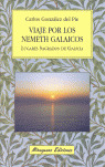 VIAJE POR LOS NEMETH GALAICOS