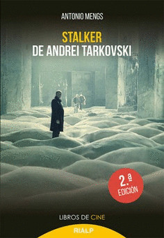 STALKER, DE ANDREI TARKOVSKI: LA METÁFORA DEL CAMINO