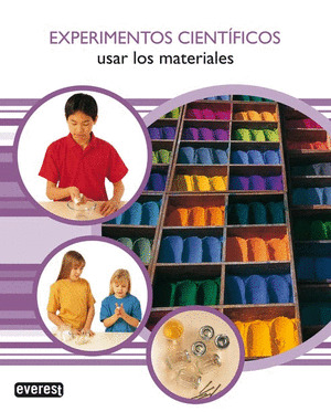 USAR LOS MATERIALES.(EXPERIMENTOS CIENTIFICOS)