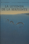 LA LEYENDA DE LA SERPIENTE