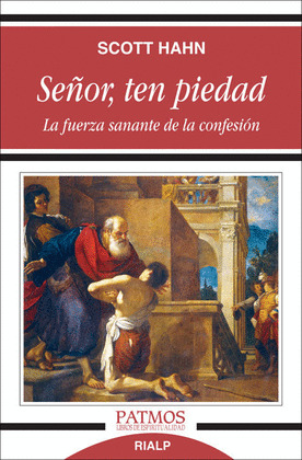 SEÑOR, TEN PIEDAD