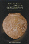 HISTORIA Y ARTE EN LA CERAMICA DE ESPAÑA Y PORTUGAL