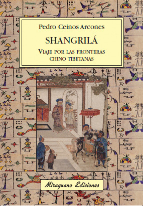 SHANGRILÁ, VIAJE POR LAS FRONTERAS CHINO TIBETANAS