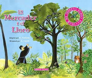 EL MERCADER I EL LLORO