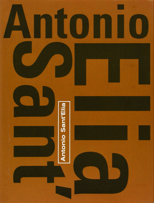 ANTONIO SANT ELIA