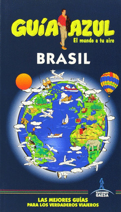 BRASIL. GUIA AZUL EL MUNDO A TU AIRE (2014)