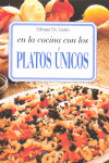 EN LA COCINA CON LOS PLATOS UNICOS