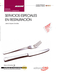MANUAL SERVICIOS ESPECIALES EN RESTAURACIÓN (MF1054_2). CERTIFICADOS DE PROFESIO