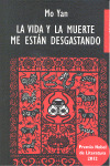 VIDA Y LA MUERTE ME ESTAN DESGASTANDO, LA