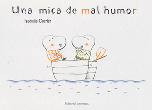 UNA MICA DE MAL HUMOR