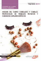 CUADERNO DEL ALUMNO ANÁLISIS DEL CUERO CABELLUDO Y CABELLO, PROTOCOLOS DE TRABAJ