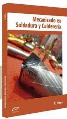 MECANIZADO EN SOLDADURA Y CALDERERIA