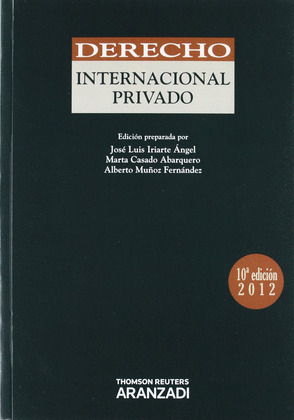 DERECHO INTERNACIONAL PRIVADO (10 EDICION 2012)