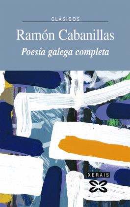 POESIA GALEGA COMPLETA (RAMON CABANILLAS)