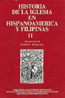 HISTORIA IGLESIA HISPANOAMERICA Y FILIPINAS II
