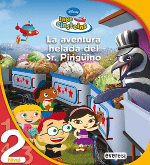 LITTLE EINSTEINS. LA AVENTURA HELADA DEL SR. PINGÜINO