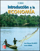 INTRODUCCION A LA ECONOMIA, TEORIA Y PRACTICA