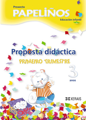 PAPELIÑOS 3 ANOS. PROPOSTA DIDÁCTICA.