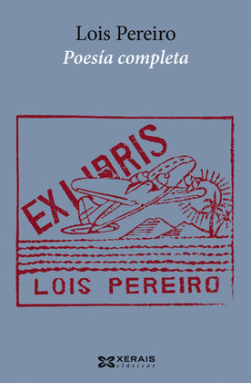 POESÍA COMPLETA (LOIS PEREIRO)