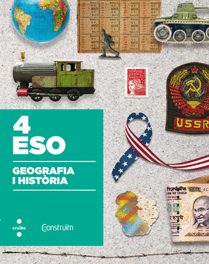 GEOGRAFIA I HISTORIA. 4 ESO. CONSTRUÏM