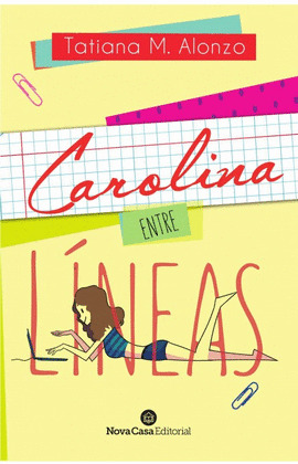 CAROLINA, ENTRE LINEAS