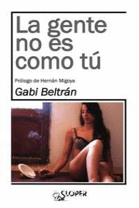 GENTE NO ES COMO TU, LA