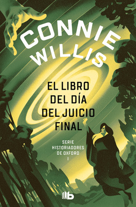 LIBRO DEL DÍA DEL JUICIO FINAL, EL (HISTORIADORES DE OXFORD)
