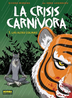 CRISIS CARNIVORA, 1 ALTAS COLINAS