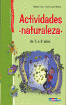 ACTIVIDADES: NATURALEZA (DE 5 A 8 AÑOS)