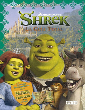 SHREK TERCERO. LA GUIA TOTAL.