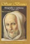 SAN BRUNO. BIOGRAFIA Y CARISMA (1030-1101)