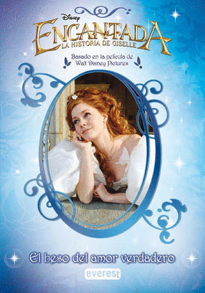 ENCANTADA. EL BESO DEL AMOR VERDADERO.