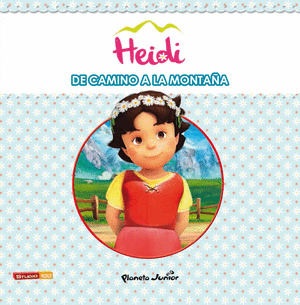 HEIDI. DE CAMINO A LA MONTAÑA