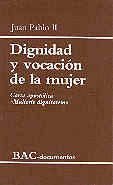 DIGNIDAD Y VOCACION DE LA MUJER