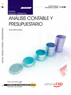 MANUAL ANÁLISIS CONTABLE Y PRESUPUESTARIO (MF0498_3). CERTIFICADOS DE PROFESIONA