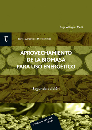 APROVECHAMIENTO DE LA BIOMASA PARA USO ENERGETICO (T.A.U. 3) (2ª ED)
