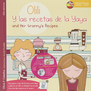 OLILI Y LAS RECETAS YAYA / OLILI AND HER GRANNY'S RECIPES