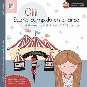 OLILI, SUEÑO CUMPLIDO EN EL CIRCO (EDICIÓN BILINGÜE CASTELLANO-INGLÉS)