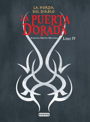 EBOOK. LA PUERTA DORADA. LA HORDA DEL DIABLO. LIBRO IV. EPUB