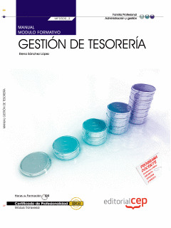 MANUAL GESTIÓN DE TESORERÍA (MF0500_3:TRANSVERSAL). CERTIFICADOS DE PROFESIONALI